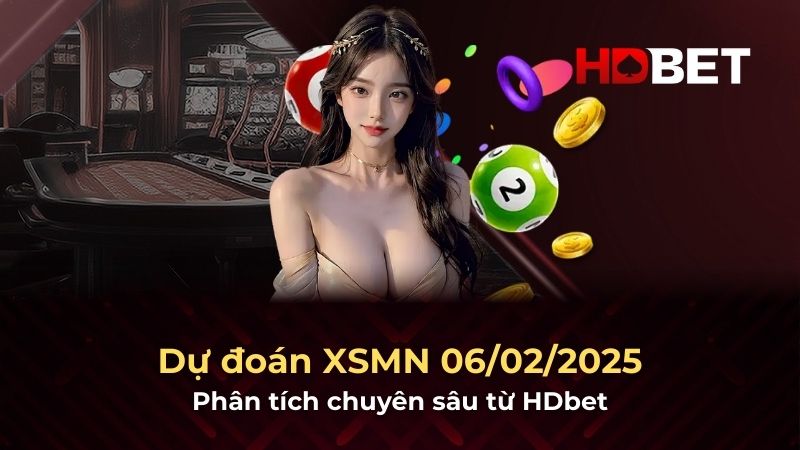 Dự đoán XSMN 6/2/2026 – Soi cầu Xổ Số Miền Nam chính xác cao